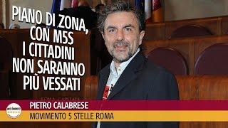 Pietro Calabrese (M5S Roma): Piano di zona, con M5S i cittadini non saranno più vessati