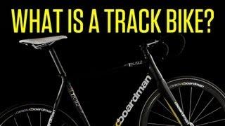 What is a Track Bike?