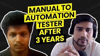 After 3+ Year, Manual Tester to Automation Tester | What to Do | Step by Step Guide