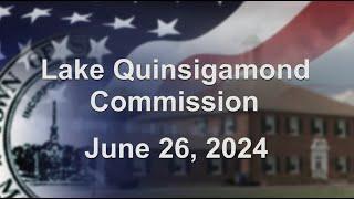 Lake Quinsigamond Commission Meeting of June 26, 2024