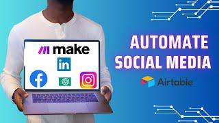 Ai Automation for Contractors (Social Media Automation Tutorial, ChatGPT, AirTable and Make Tutorial