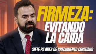 Firmeza: Evitando la Caída (Predicación Bautista, Fundamental)