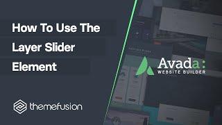 How To Use The Layer Slider Element