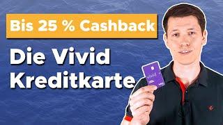 Kostenlos und bis zu 25 % Cashback - Die Vivid Kreditkarte | Finanzleuchtturm