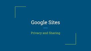 Google Sites Tutorial - Privacy and Sharing in G Suite for Education