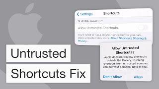 How to Enable Allow Untrusted Shortcuts on iOS 13/14 (Fix Grayed Out)