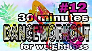 #12 | 30 MINUTES DANCE FITNESS WORK OUT FOR WEIGHT LOSS | MICHELLE VO | US - UK 2018