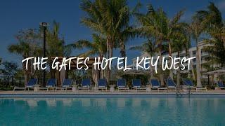 The Gates Hotel Key West Review - Key West , United States of America