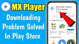 MX Player Download Problem Solve In Play Store | Not Install MX Player