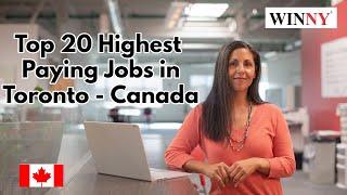 Jobs in Toronto , Canada in 2022 | Highest paying Jobs in Toronto | In Demand Occupations & salaries