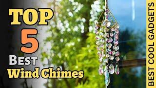 Top 5 Wind Chimes 2023 | Wind Chimes | Best Wind Chimes Review 2023