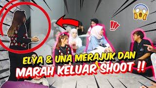 ELYA & UNA MERAJUK DAN MARAH KELUAR SHOOT !! - AM SEMAKIN SERABUT !