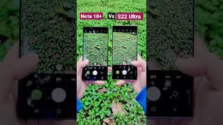 Samsung note 10 plus vs s22 Ultra Camera  || #viral #shorts #youtubeshorts