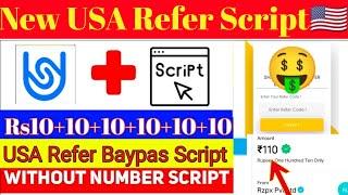 Earn ₹10+₹10 Unlimited Refer Script | New Unlimited USA Refer Script | Without OTP Script