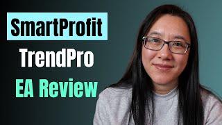 The Complete SmartProfit TrendPro EA Review