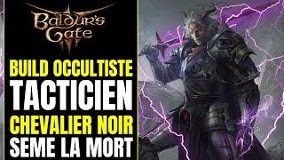 Baldur’s Gate 3 Build Occultiste : CHEVALIER DE LA MORT 4 à 10 Attaques/tour | Multiclasse Guerrier