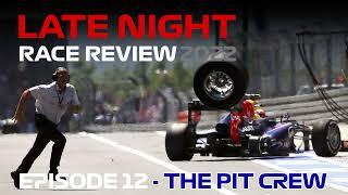 LNRR: Formula 1 2022 - Episode 12 - The Pit Crew