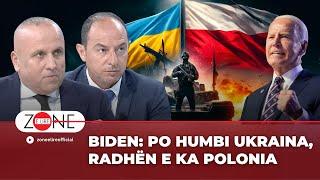 Biden: Po humbi Ukraina, radhën e ka Polonia - Zonë e Lirë