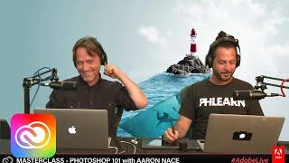 Live Masterclass with Aaron Nace - Photoshop 101 1/3 | Adobe Creative Cloud