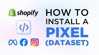 How to Install Facebook Pixel (Dataset) & Conversion API on Shopify [Updated for 2024]
