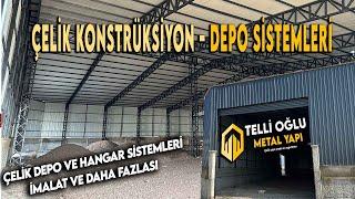 Çelik Konstrüksiyon Depo ve Hangar Sistemleri ve Maliyet analizi