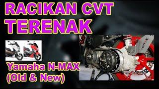 Racikan CVT Terenak Yamaha NMAX (old & new) ||| Andrea Varenz