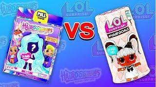 Hairdorables VS LOL HairGoals - Who Will Be The Hairy Winner?