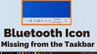 Bluetooth Icon Missing from the Taskbar or Notification area in Windows 10 & Windows 11 {Quick FIX}