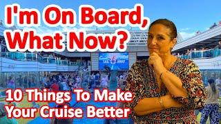 10 First Day Cruise Tips - Must Do Things For Your First Day Aboard to Make Your Cruise Better