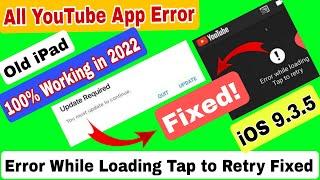 Fix Error Loading Tap to Retry With YouTube App Old iOS Device in 2022 Fix Update Required iOS 9.3.5