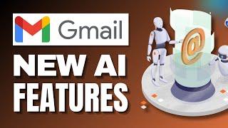 Gmail NEW AI Features - Gmail AI Tutorial