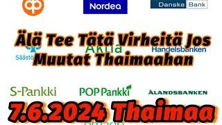 Älä Tee Tätä Virhettä Jos Muutat Thaimaahan 7.6.2024 Thaimaa