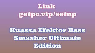 Kuassa Efektor Bass Smasher HOW TO INSTALL PC/LAPTOP [TUTORIAL 2024 no charge]