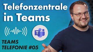 Auto Attendants (automatische Telefonzentralen) in Teams einrichten – Teams Telefonie 05