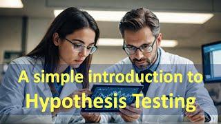 Hypothesis Testing for Beginners