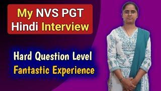 My NVS PGT Hindi Interview Experience | How to prepare for KVS PGT TGT Interview?