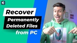 How to Recover Permanently Deleted Files from PC?