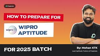 How to prepare for aptitude in Wipro for Batch 2025 | Wipro Is Hiring