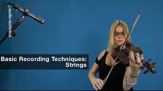 Basic Recording Techniques: Strings