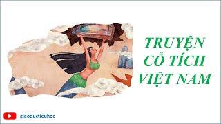 #Giaoductieuhoc – THẦN THOẠI NỮ OA VÁ TRỜI