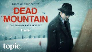 Dead Mountain | Season 1 Trailer | Topic