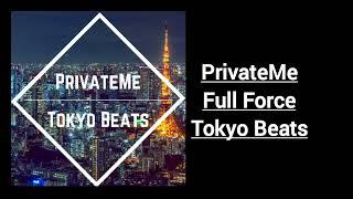 PrivateMe - Full Force (Official Music Video)