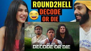 Round2hell - DECODE OR DIE | D.O.D | Round2hell | R2h Reaction Video | Round2hell Reaction Video
