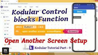Open another screen | Open another screen with start value |get start value | Kodular Control block