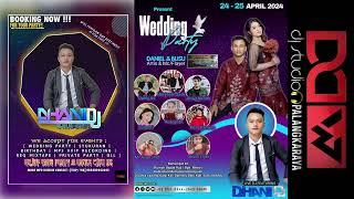 DJ DHANI WEDDING PARTY DANIEL & BUSU 24 - 04 - 2024 LAWANG KANJI