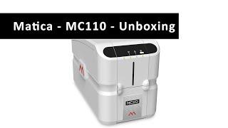 Matica - Unboxing a MC110 card printer