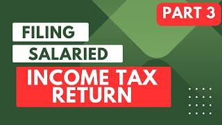 Step-by-Step Guide: Filing Income Tax Return Online in Pakistan for Salaried Individuals | Part 3