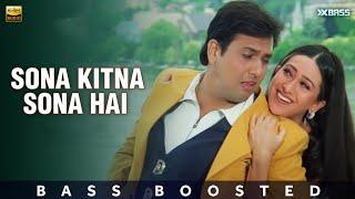 Sona Kitna Sona Hai | BASS BOOSTED AUDIO | Hero No.1 | Govinda | Karisma Kapoor | Udit N & Poornima