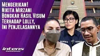 Nikita Mirzani Bongkar Hasil Visum Terhadap Lolly | Intens Investigasi | Eps 4298