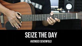 Seize The Day - Avenged Sevenfold | EASY Guitar Tutorial with Chords / Lyrics - Guitar Lessons